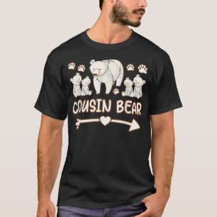 cousin bear 4 cub tee shirt, cousin bear tshirt 