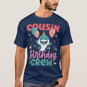 Cousin Birthday Crew Cute Shark  T-Shirt