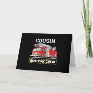 Cousin Birthday Crew Matching Family Firefighter Holiday Card
