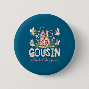 Cousin Birthday Fairy Magical Girl Artwork 2 Inch Round Button