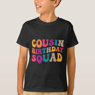 Cousin Birthday Squad 2024 Family Matching Group T-Shirt