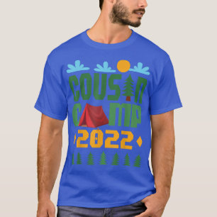 COUSIN CAMP 2022 Funny Summer Vacation Camping cre T-Shirt