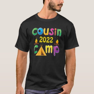 Cousin Camp 2022 Tribe Vacation Reunion Crew Campi T-Shirt