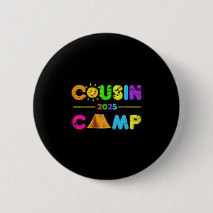 Cousin Camp 2025 Camping Summer Vacation 2025 Fami 2 Inch Round Button