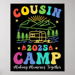 Cousin Camp 2025 Family Vacation Summer Camping Cr Poster