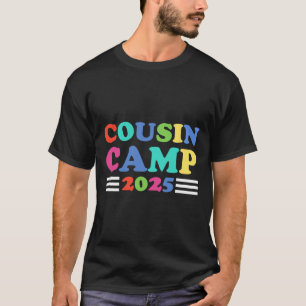 Cousin Camp 2025 Funny Summer Camping Family  T-Shirt