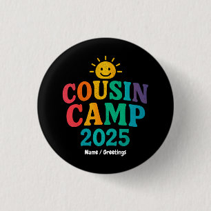 Cousin Camp 2025 Summer Vacation Fun Camping 1 Inch Round Button