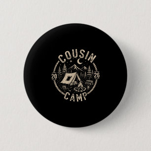 Cousin camp 2026 family vacation summer camping 2 inch round button