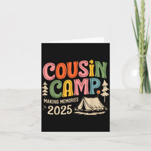 Cousin Camp Crew 2025 Making Memories Family Card