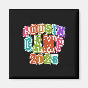 Cousin Camping Crew 2025 Spring Break Summer Trip  Magnet