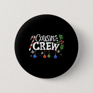 Cousin Christmas 2 Inch Round Button