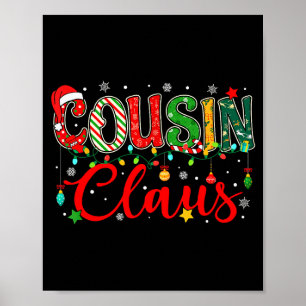 Cousin Claus Christmas Lights Pajama Family Matchi Poster