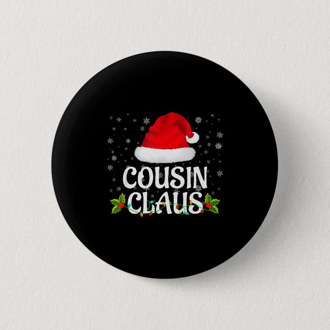 Cousin Claus Christmas Lights Santa Pajama Family  2 Inch Round Button (Front)