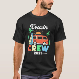 Cousin Crew 2021 Summer Vacation Beach Matching Fa T-Shirt