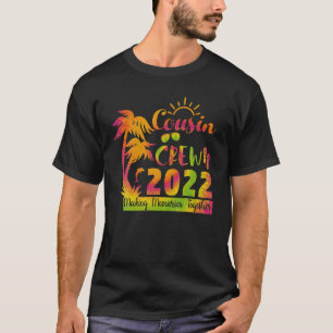 Cousin Crew 2022 Tie Dye Family Making Memories To T-Shirt