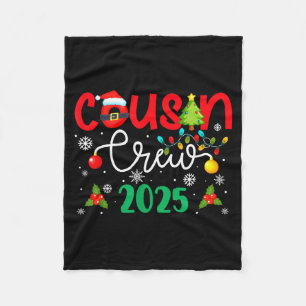 Cousin Crew 2025 Christmas Xmas Holiday Matching F Fleece Blanket
