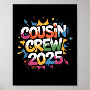 Cousin Crew 2025 Drippy Colourful Family Reunion  Poster