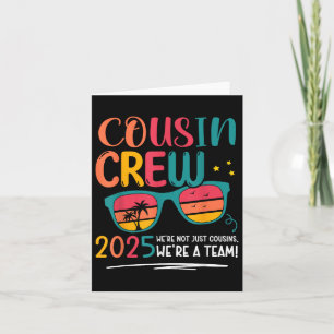 Cousin Crew 2025 Family Reunion Making Memories Ma Card