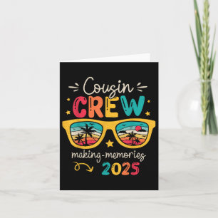 Cousin Crew 2025 Family Reunion Making Memories Ma Card