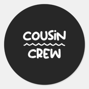 Cousin Crew 2025 Family Reunion Making Memories Wo Classic Round Sticker