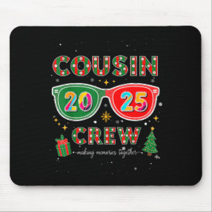 Cousin Crew 2025 Funny Christmas Matching Family P Mouse Pad