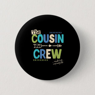 Cousin Crew 2025 Making Memories Family Vacation C 2 Inch Round Button
