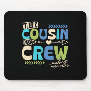 Cousin Crew 2025 Making Memories Family Vacation C Mouse Pad