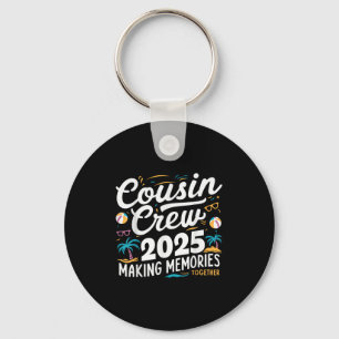 Cousin Crew 2025 Summer Vacation Beach Family Trip Keychain