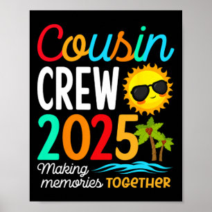 Cousin Crew 2025 Summer Vacation Beach Family Trip Poster