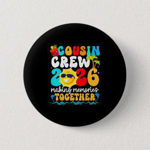 Cousin Crew 2026 Summer Vacation Beach Family Trip 2 Inch Round Button