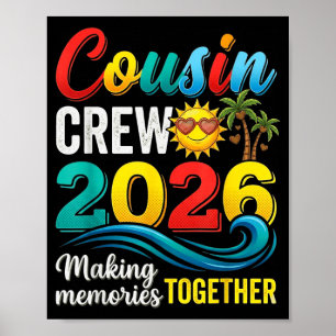 Cousin crew 2026 summer vacation beach family trip poster