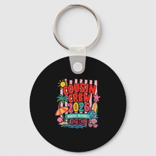 Cousin crew 2026 summer vacation family reunion keychain