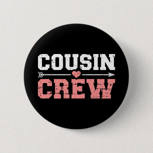 Cousin Crew 2 Inch Round Button