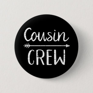 Cousin Crew 2 Inch Round Button