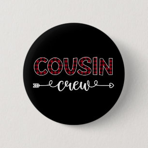 Cousin Crew Buffalo Plaid Pattern Family Christmas 2 Inch Round Button