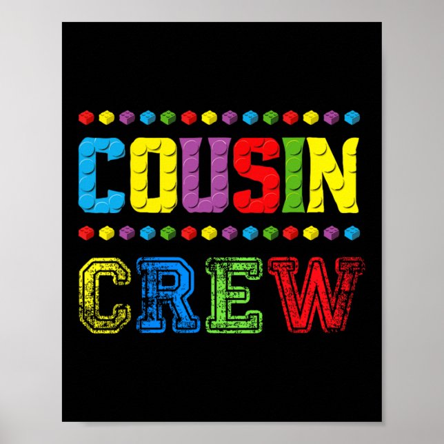 Cousin Crew Building Blocks Master Builder Brick T Poster (Front)