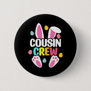 Cousin Crew Bunny Family Matching Easter Boys Girl 2 Inch Round Button