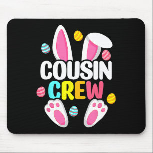 Cousin Crew Bunny Family Matching Easter Boys Girl Mouse Pad