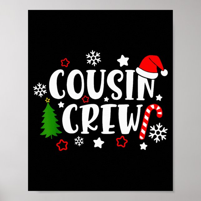 Cousin Crew Candy Cane Snowflake Pajamas Holiday C Poster (Front)