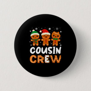 Cousin Crew Christmas 2025 Cookie Kids Boy Girl Fa 2 Inch Round Button