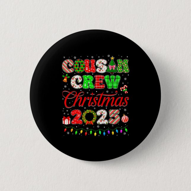 Cousin Crew Christmas 2025 Pjs Pajamas Xmas Family 2 Inch Round Button (Front)