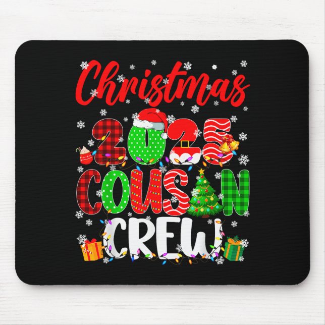 Cousin Crew Christmas 2025 Pjs Pajamas Xmas Family Mouse Pad (Front)