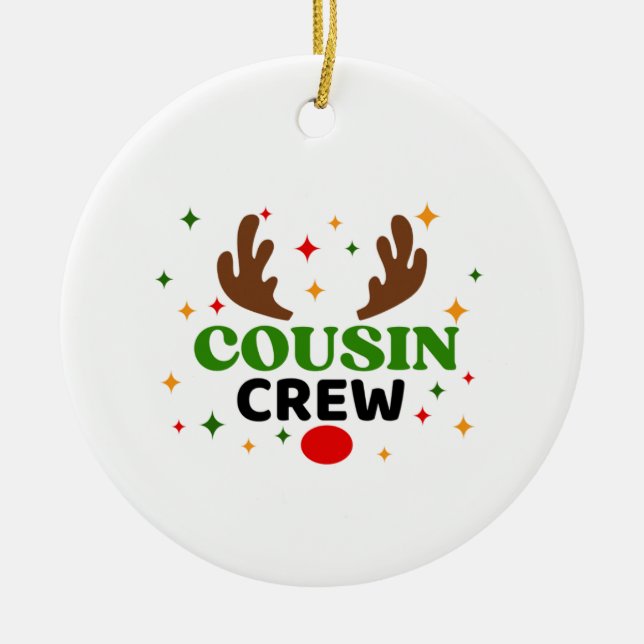 Cousin Crew Christmas Ceramic Ornament (Front)