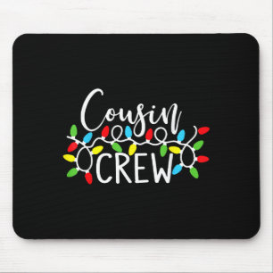 Cousin Crew Christmas Kids Cousins Christmas Crew Mouse Pad