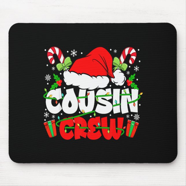 Cousin Crew Christmas Santa Hat Lights Xmas Men Bo Mouse Pad (Front)