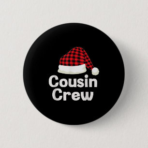 Cousin Crew Christmas Santa Hat Matching Cousins X 2 Inch Round Button