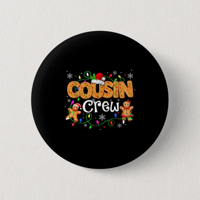 Cousin Crew Christmas Shirts Matching Pajamas For  2 Inch Round Button (Front)