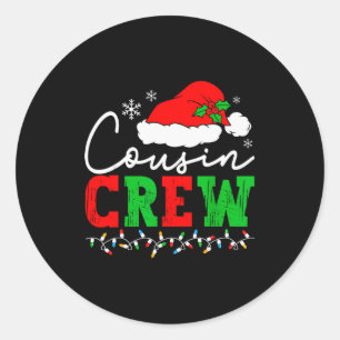 Cousin Crew Christmas Shirts Matching Pajamas For  Classic Round Sticker