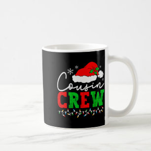 Cousin Crew Christmas Shirts Matching Pajamas For  Coffee Mug