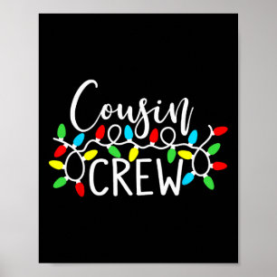 Cousin Crew Christmas Xmas Lights Family Matching  Poster